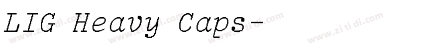 LIG Heavy Caps字体转换